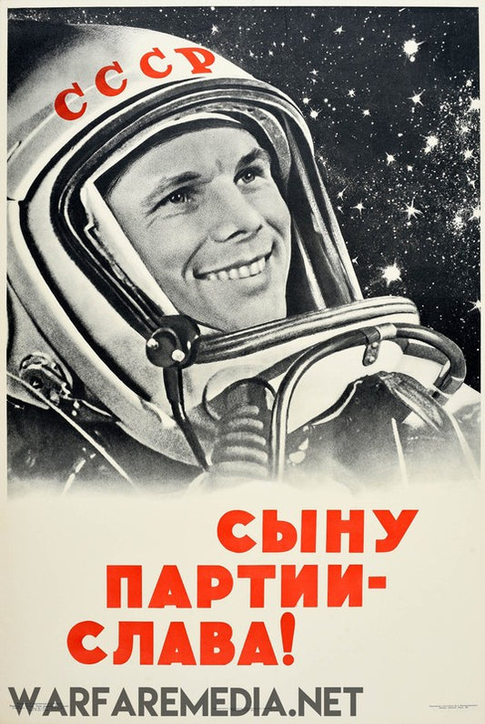 The Soviet cosmonaut propaganda poster from Warfare Media boasts a black-and-white vintage image of a smiling Yuri Gagarin in a spacesuit and helmet, set against a starry outer space background. Printed on high-quality semi-glossy paper, the poster prominently displays "CCCP" at the top and features Cyrillic text below that reads, "Сыну партии — слава!