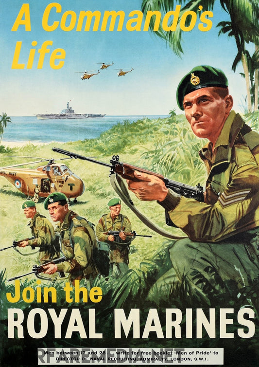 The "A Commandos Life" Royal Marines Recruitment Advert by Warfare Media is a vintage poster featuring a hand-painted design of armed soldiers in camouflage and green berets within a jungle, accompanied by helicopters and a naval ship in the background. Printed on high-quality semi-glossy paper, this poster invites men aged 17-28 to join the Royal Marines.