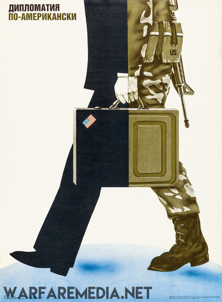 The "Diplomacy in American" Propaganda Poster by Warfare Media features a split image where one half depicts a person in a business suit with a briefcase and the other half shows them in military fatigues holding a rifle. The poster has a white background with Russian text at the top reading "Дипломатия по-американски" and "WARFAREMEDIA.NET" at the bottom. It is printed on semi-glossy, FSC-certified paper.