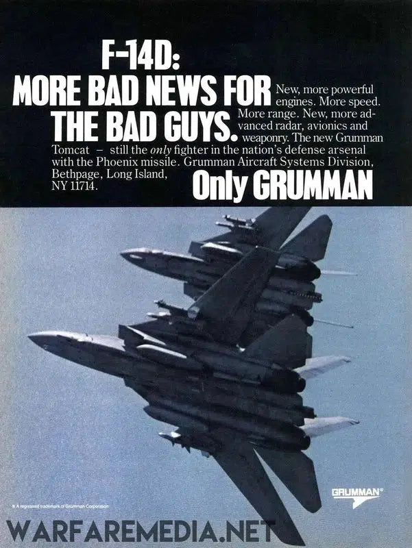 An advertisement showcasing a pair of F-14D Grumman fighter jets soaring through the sky. The text emphasizes the aircraft’s cutting-edge technology, enhanced power, remarkable speed, and extended range, touting it as the most sophisticated fighter in the national defense fleet. Capture this experience with high-quality posters from Warfare Media's exclusive F14D Grumman Ad collection.