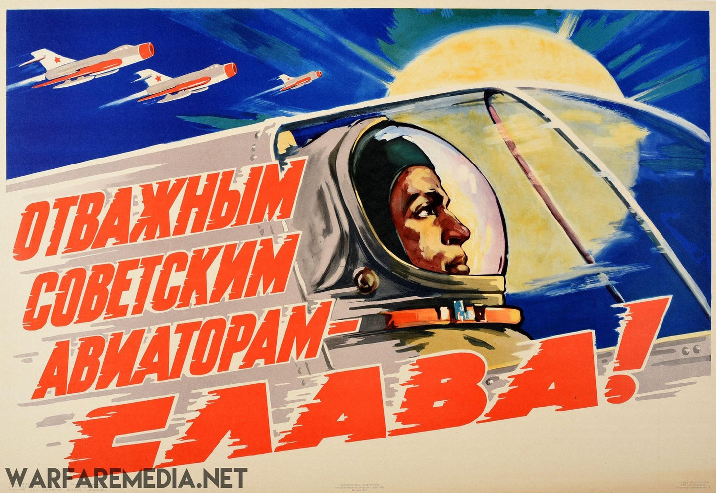 A vintage Soviet "Glory to the Aviators" propaganda poster from Warfare Media features a pilot in a helmet and jet cockpit, gazing ahead with jets flying in formation above a rising sun in the background. Printed on FSC-certified paper and delivered in robust packaging, it proudly displays bold Russian text reading, "Отважным советским авиаторам - Слава!" (Glory to the brave Soviet aviators!).