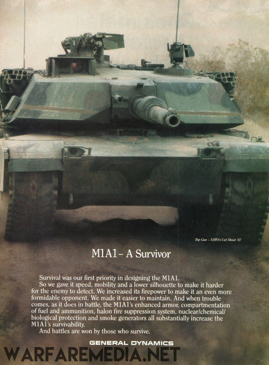 The M1A1 "A Survivor" Sales Ad features an image of an Abrams tank positioned forward on a grass-covered terrain, emphasizing its improvements in survival, mobility, and maintenance. This premium poster is produced on FSC-certified paper and includes "WARFAREMEDIA.NET" and "GENERAL DYNAMICS" at the bottom. The brand name displayed is Warfare Media.