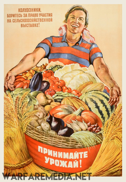 The Soviet Harvest Poster by Warfare Media is a vintage Soviet propaganda print on high-quality FSC-certified paper, showcasing a smiling farmer with outstretched arms behind a bountiful basket of fruits and vegetables. The Russian text at the top and bottom encourages agricultural participation, reminiscent of an agriculture fair.