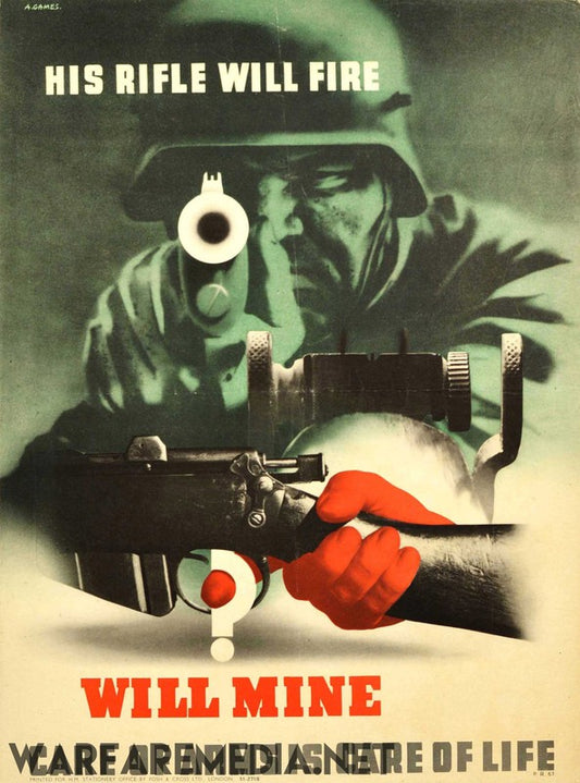 A wartime propaganda poster from Warfare Media titled "Care of Arms is Care of Life" showcases a soldier poised to fire a rifle. The text includes "HIS RIFLE WILL FIRE" above the soldier's head and "WILL MINE" below the rifle, with stronger emphasis on "WILL MINE." Each high-quality print is on semi-glossy paper and comes in robust packaging. The background features a gradient transitioning from green to yellow.