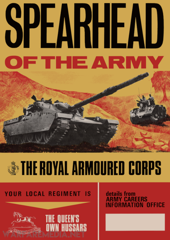 The "SPEARHEAD OF THE ARMY" RAC Recruitment Ad by Warfare Media showcases a vintage military recruitment poster with bold text reading "SPEARHEAD OF THE ARMY" and "THE ROYAL ARMOURED CORPS." The design features two tanks, including the Chieftain main battle tank, depicted in black and white against a striking red and yellow background. Additional text provides information about local regiments such as the Queens Own Hussars and details about careers in the army.