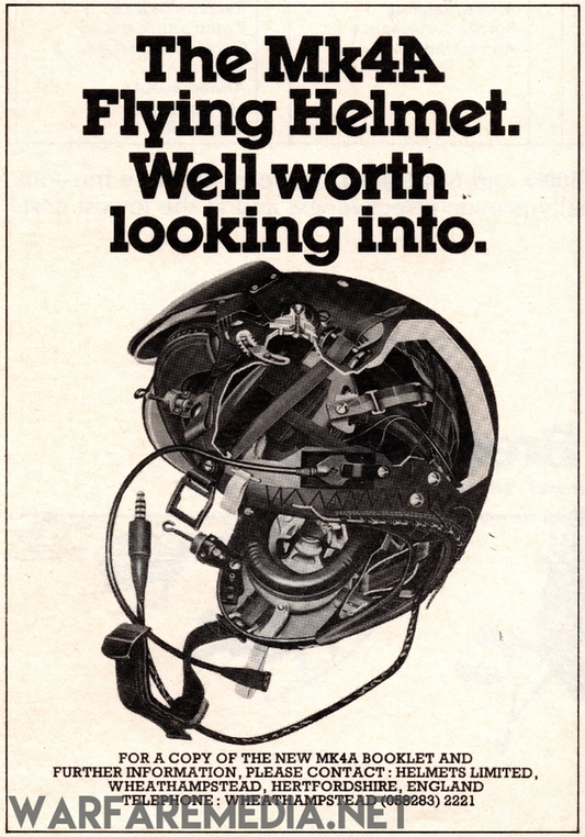 Black and white advertisement for the Mk4a Flight Helmet Sales Ad by Warfare Media. The helmet is depicted with a microphone and connected cables. Text above reads, "The Mk4A Flight Helmet. Well worth looking into." Available in high-quality posters. Contact details for Helmets Limited, Wheathampstead, Herts are below.