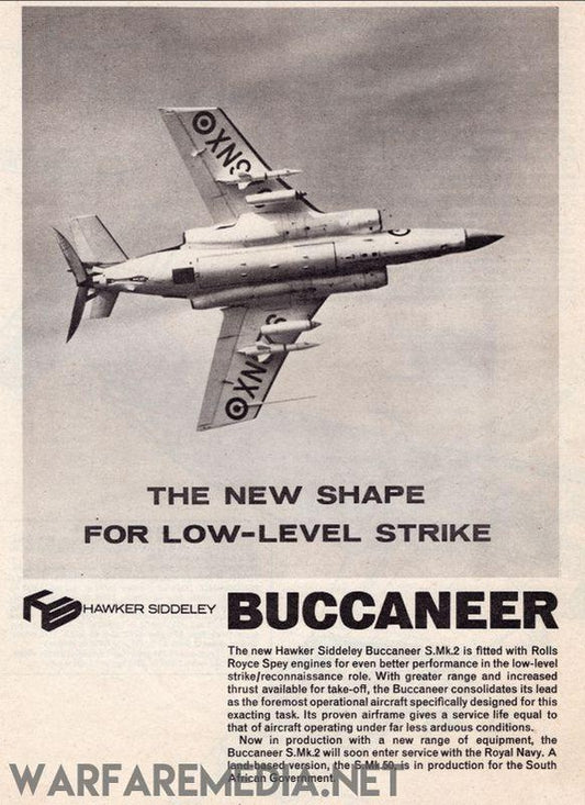 Black and white advertisement featuring an aircraft in flight. The text reads, "The new shape for low-level strike" above the aircraft. Below are the logos for "Hawker Siddeley" and "Buccaneer," along with a detailed description of the aircraft's features and innovations, printed on semi-glossy paper. This is the Buccaneer "New Shape For Low Level Strike" Sales Ad by Warfare Media.