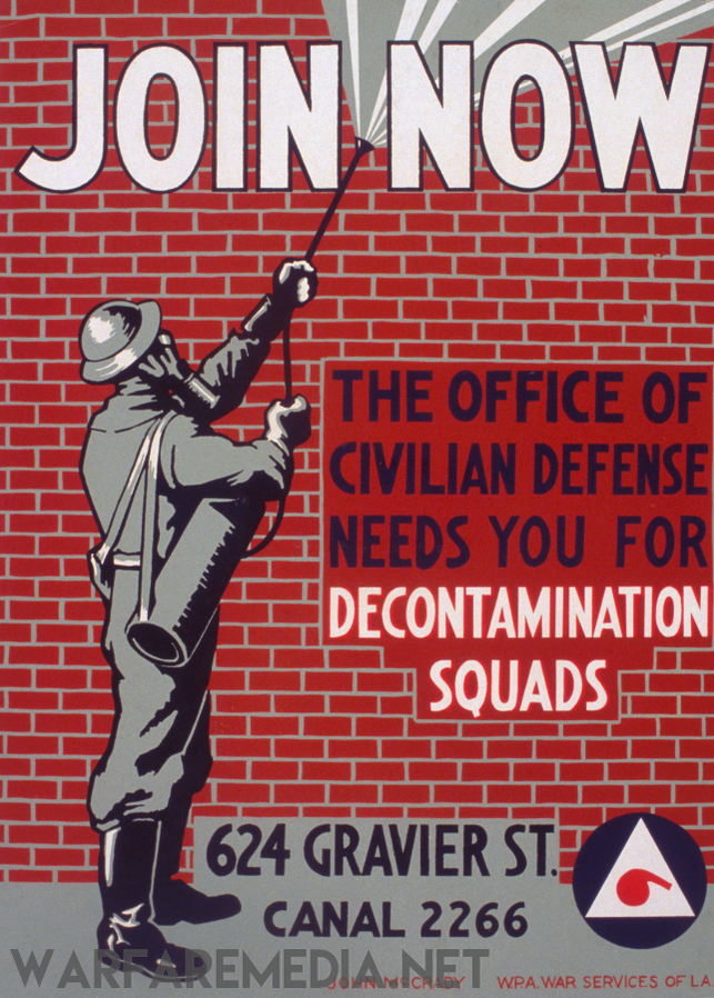 Warfare Media's Civil Decontamination Recruitment Advert is a vintage poster printed on FSC-certified paper. It features a person in protective gear holding a hose against a brick wall, along with the text "JOIN NOW. THE OFFICE OF CIVILIAN DEFENSE NEEDS YOU FOR DECONTAMINATION SQUADS," followed by "624 GRAVIER ST." and "CANAL 2266," complete with the logo at the bottom.