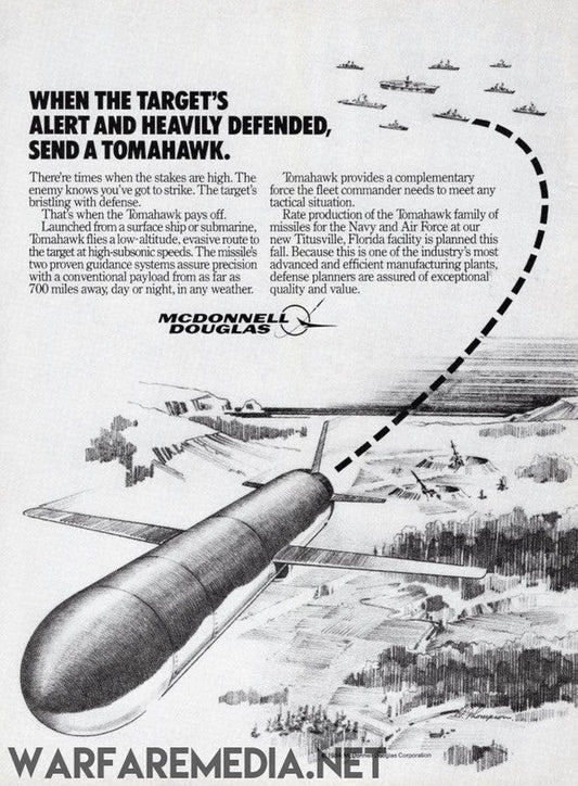 A vintage advertisement from Warfare Media showcases the Tomahawk Cruise Missile striking a target with precision. The ad emphasizes the missile's effectiveness in high-stakes situations, its ability to hit targets from 700 miles away, and its complementary role in force commander strategies. This high-quality poster is perfect for enthusiasts.