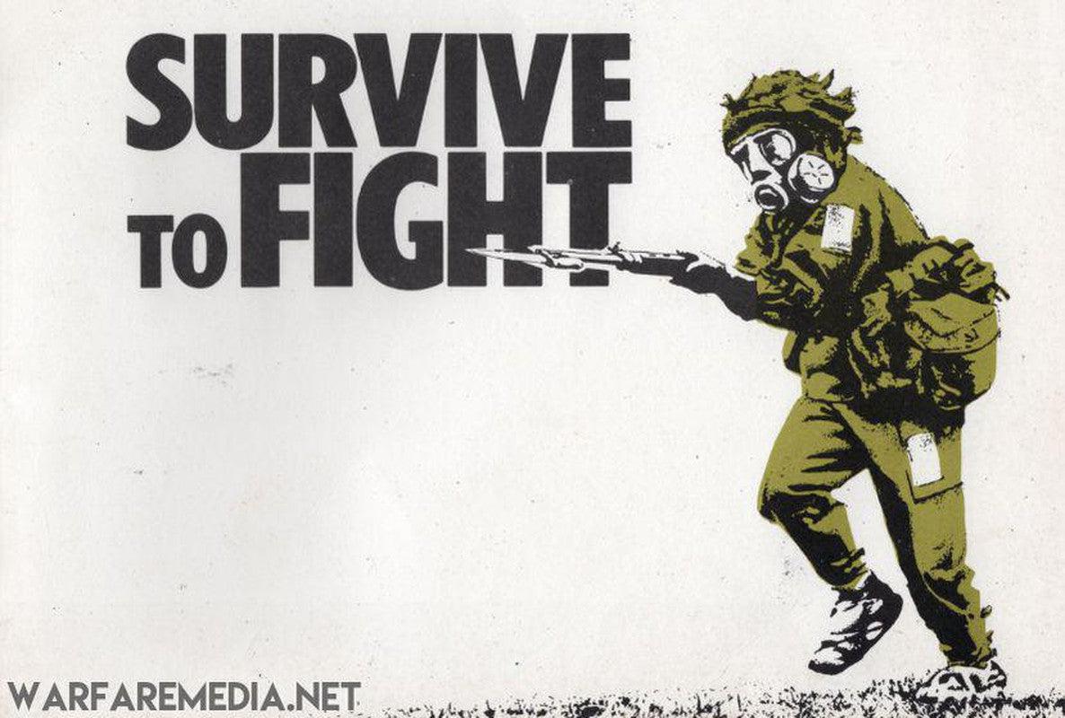 Illustration of a soldier in a gas mask and protective gear holding a rifle, with the text "SURVIVE TO FIGHT" in bold letters above. The soldier appears to be in a defensive stance, ready for combat. The image, titled "Survive To Fight Front Cover," is printed on high-quality semi-glossy paper and features the website watermark: WARFAREMEDIA.NET by Warfare Media.