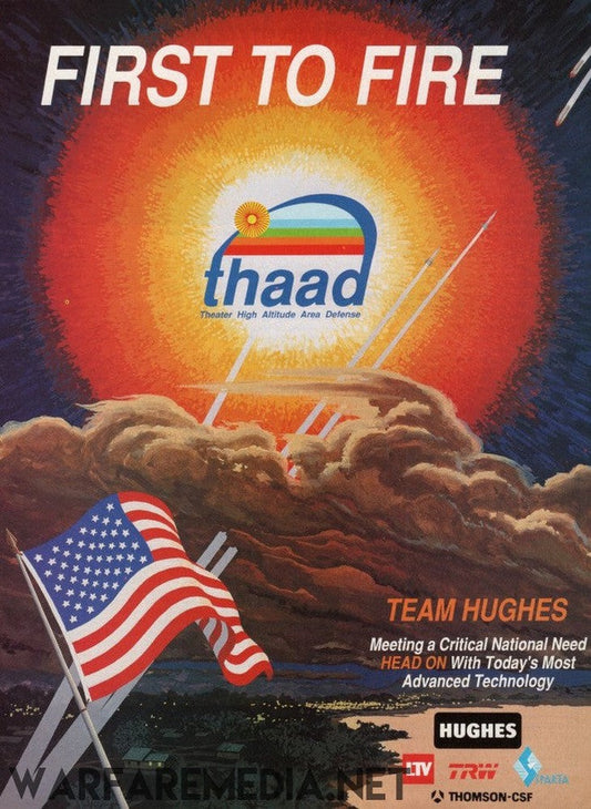 Illustration promoting the THAAD Missile Interception System Sales Ad by Warfare Media, titled "First to Fire." It features a vibrant explosion above the THAAD logo and a shielded command base. An American flag waves in the foreground, and logos of supporting companies are at the bottom. Perfect for high-quality posters showcasing ballistic missile defense.