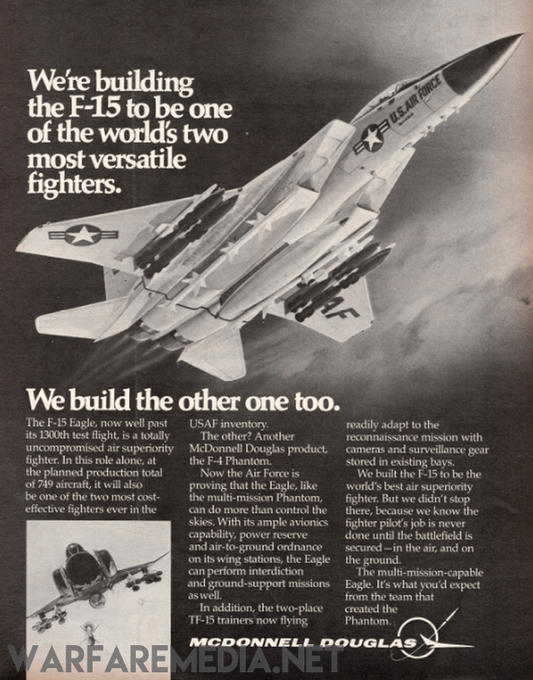 A vintage advertisement, titled "McDonnell Douglas F15 & F4 Sales Ad" from Warfare Media, showcases an image of a McDonnell Douglas F-15 Eagle jet fighter in flight. The text highlights the F-15's versatile and advanced capabilities, including its speed, reconnaissance mission capability, and production milestones. Printed on FSC-certified paper to ensure high-quality posters and packaged robustly to preserve its condition. The iconic McDonnell Douglas logo is featured at the bottom.