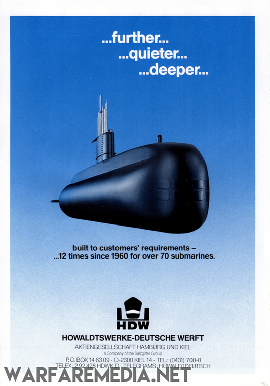 An advertising poster made from FSC-certified paper features a submarine with the text "...further...quieter...deeper... built to customers' requirements - 12 times since 1960 for over 70 submarines." The bottom section includes the logo and contact information for Howaldtswerke-Deutsche Werft. Product: HDW SUBMARINES SALES AD, Brand: Warfare Media.